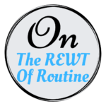 Blog Featured Photo On The REWT Of Routine